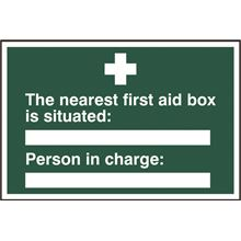 The Nearest First Aid And Person In Charge Sign - 300x200mm - PVC SK1552