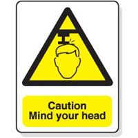 Caution Mind Your Head  - 300x400mm -  R/P SN8007